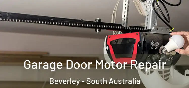 Garage Door Motor Repair Beverley - South Australia