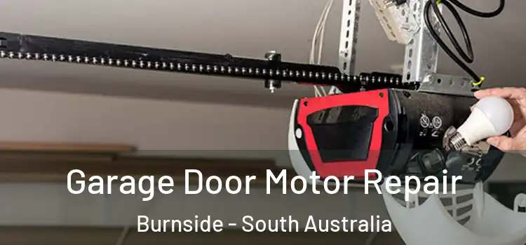 Garage Door Motor Repair Burnside - South Australia