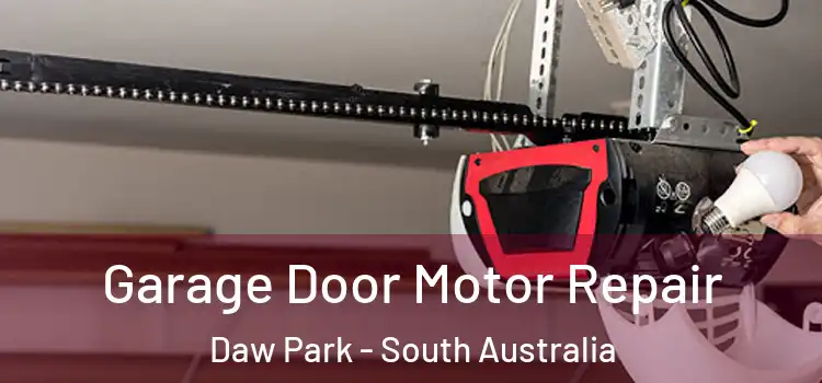 Garage Door Motor Repair Daw Park - South Australia