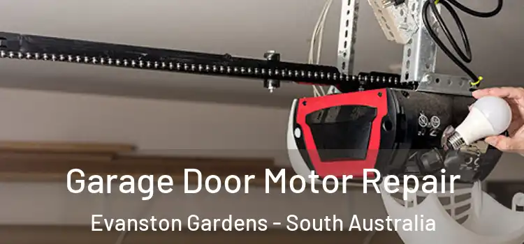 Garage Door Motor Repair Evanston Gardens - South Australia