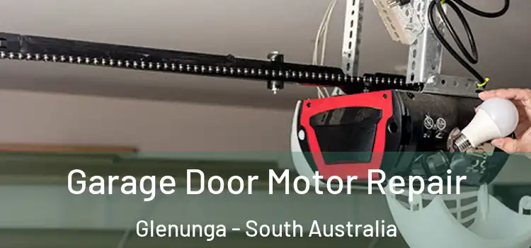 Garage Door Motor Repair Glenunga - South Australia