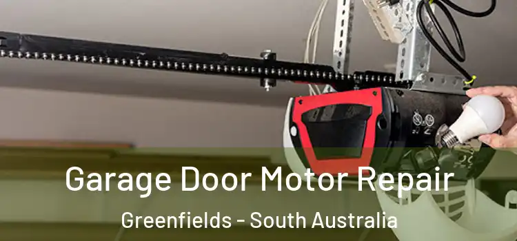 Garage Door Motor Repair Greenfields - South Australia