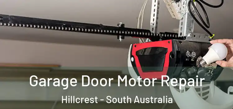 Garage Door Motor Repair Hillcrest - South Australia