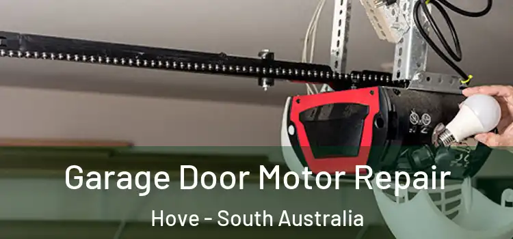 Garage Door Motor Repair Hove - South Australia