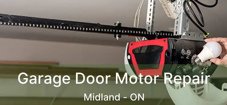 Garage Door Motor Repair Midland - ON