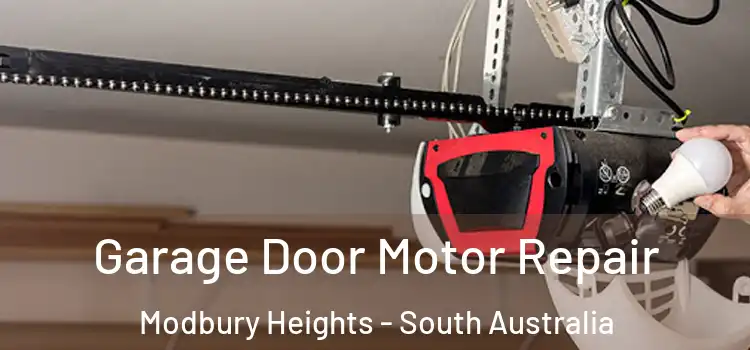 Garage Door Motor Repair Modbury Heights - South Australia