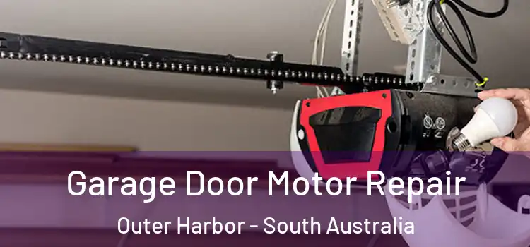 Garage Door Motor Repair Outer Harbor - South Australia