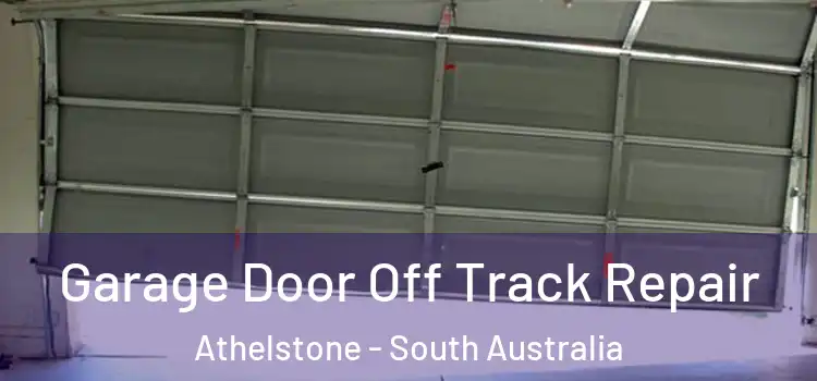 Garage Door Off Track Repair Athelstone - South Australia