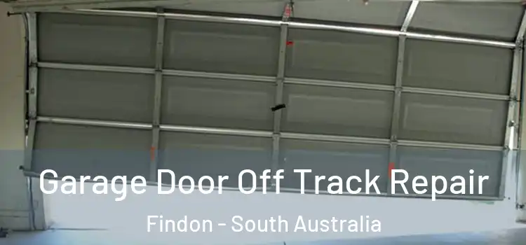Garage Door Off Track Repair Findon - South Australia