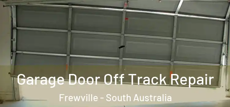 Garage Door Off Track Repair Frewville - South Australia