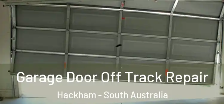 Garage Door Off Track Repair Hackham - South Australia