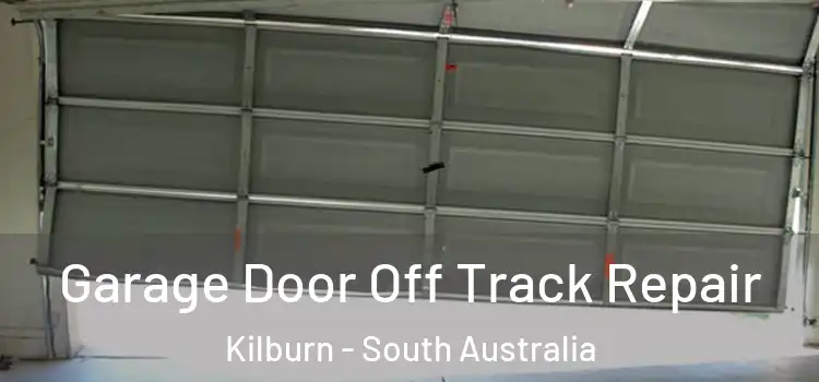 Garage Door Off Track Repair Kilburn - South Australia