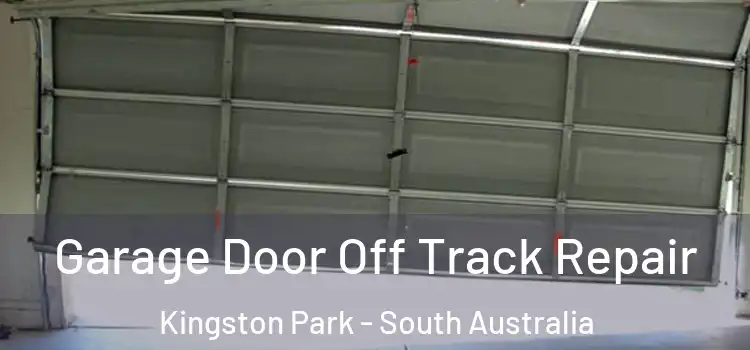 Garage Door Off Track Repair Kingston Park - South Australia