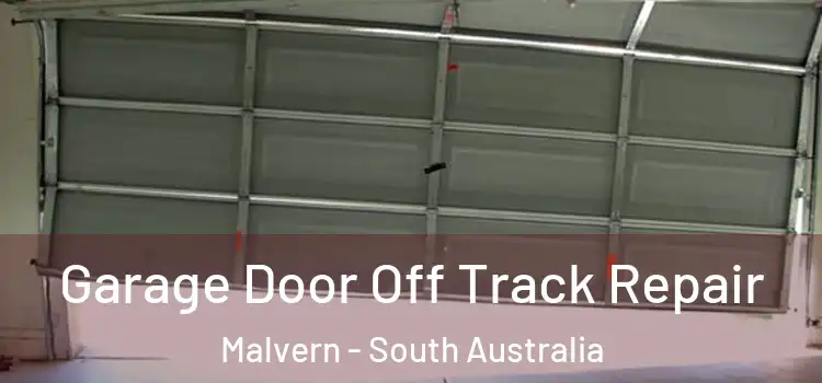 Garage Door Off Track Repair Malvern - South Australia