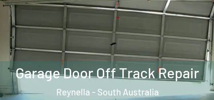 Garage Door Off Track Repair Reynella - South Australia