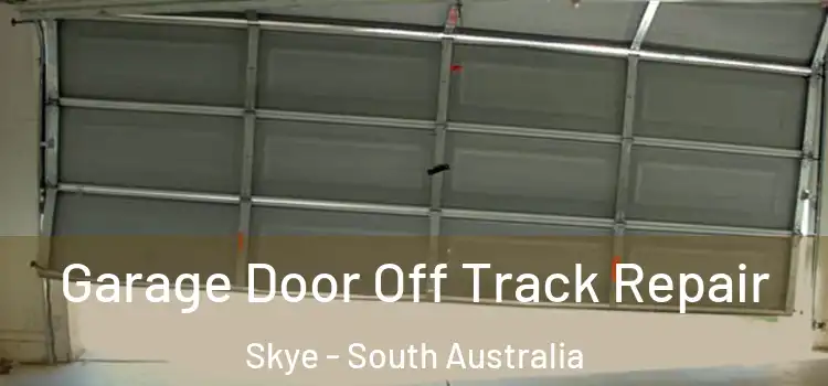 Garage Door Off Track Repair Skye - South Australia