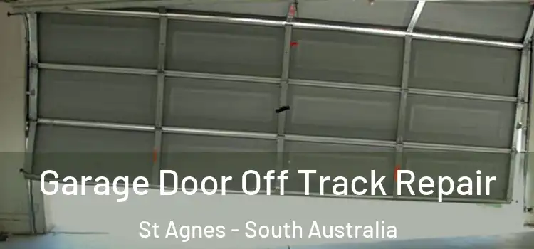 Garage Door Off Track Repair St Agnes - South Australia
