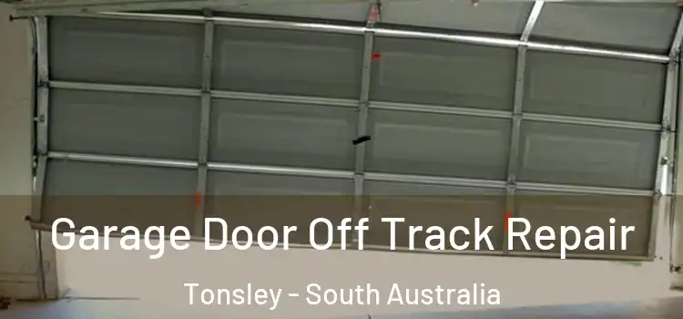 Garage Door Off Track Repair Tonsley - South Australia