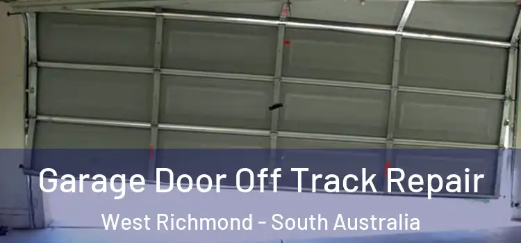Garage Door Off Track Repair West Richmond - South Australia