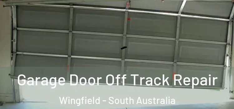 Garage Door Off Track Repair Wingfield - South Australia