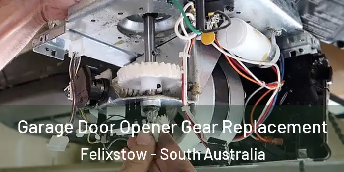 Garage Door Opener Gear Replacement Felixstow - South Australia