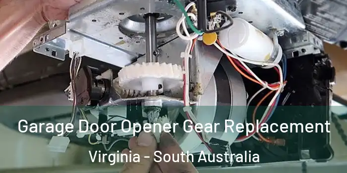 Garage Door Opener Gear Replacement Virginia - South Australia