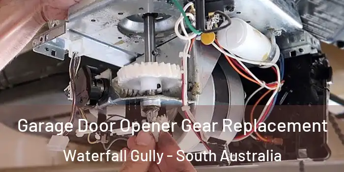 Garage Door Opener Gear Replacement Waterfall Gully - South Australia