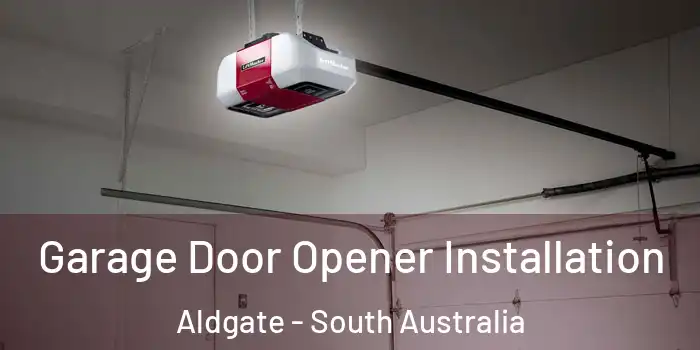 Garage Door Opener Installation Aldgate - South Australia