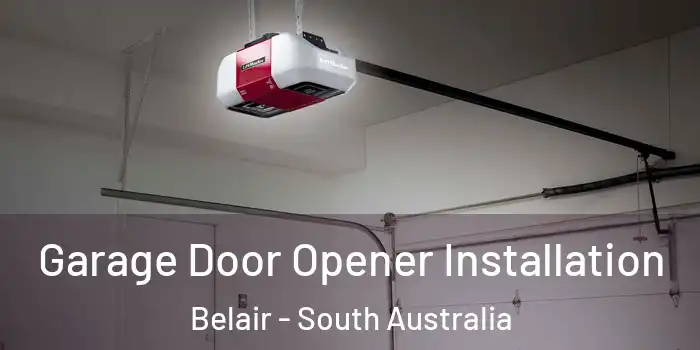 Garage Door Opener Installation Belair - South Australia