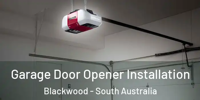 Garage Door Opener Installation Blackwood - South Australia