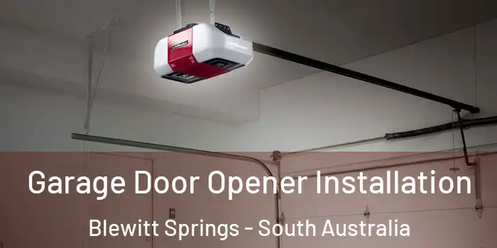Garage Door Opener Installation Blewitt Springs - South Australia