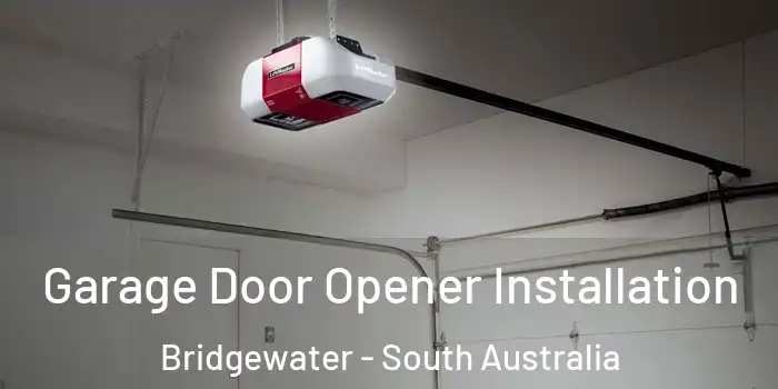 Garage Door Opener Installation Bridgewater - South Australia