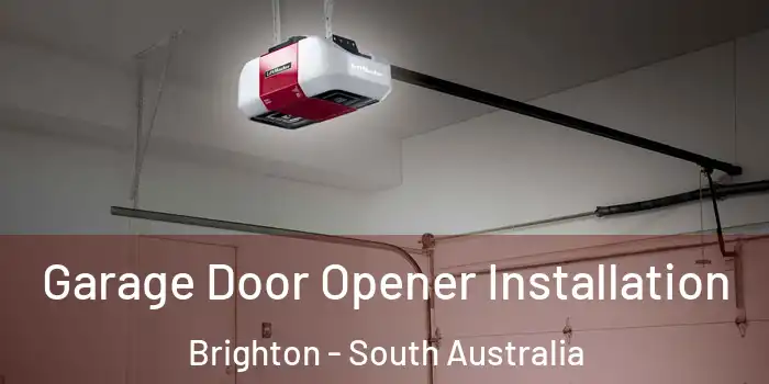 Garage Door Opener Installation Brighton - South Australia