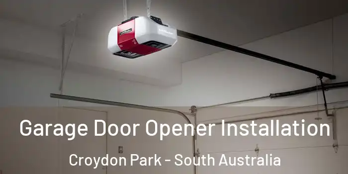 Garage Door Opener Installation Croydon Park - South Australia