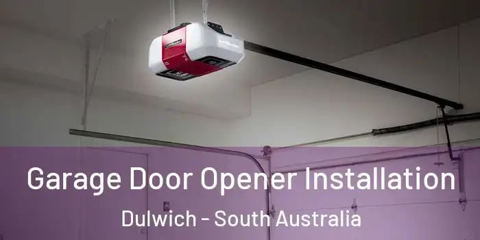 Garage Door Opener Installation Dulwich - South Australia