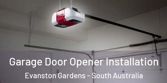 Garage Door Opener Installation Evanston Gardens - South Australia