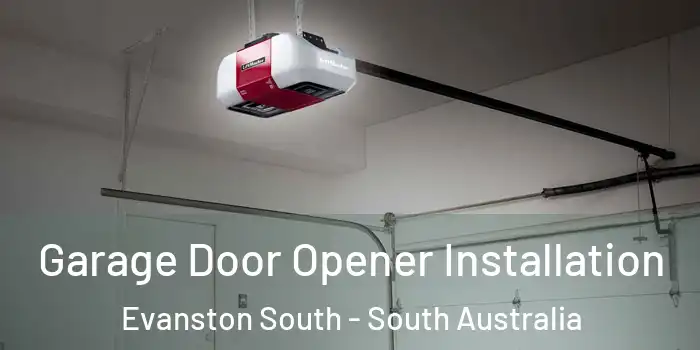 Garage Door Opener Installation Evanston South - South Australia