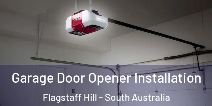 Garage Door Opener Installation Flagstaff Hill - South Australia