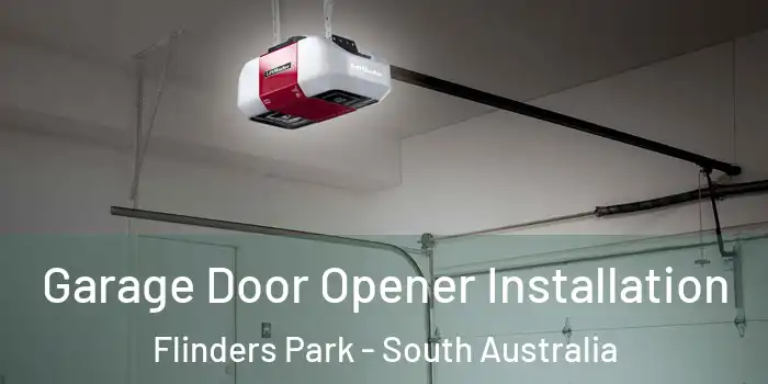 Garage Door Opener Installation Flinders Park - South Australia
