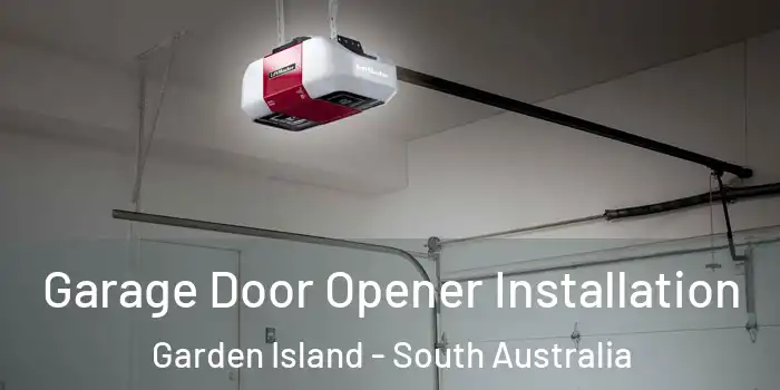 Garage Door Opener Installation Garden Island - South Australia