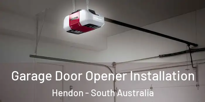 Garage Door Opener Installation Hendon - South Australia