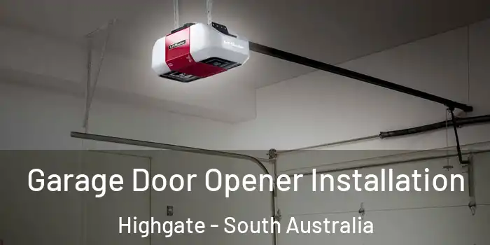 Garage Door Opener Installation Highgate - South Australia
