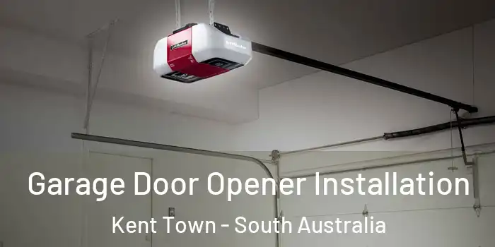 Garage Door Opener Installation Kent Town - South Australia