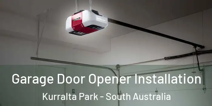 Garage Door Opener Installation Kurralta Park - South Australia
