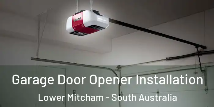 Garage Door Opener Installation Lower Mitcham - South Australia