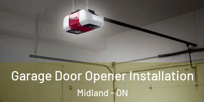 Garage Door Opener Installation Midland - ON