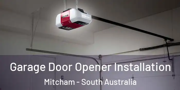 Garage Door Opener Installation Mitcham - South Australia