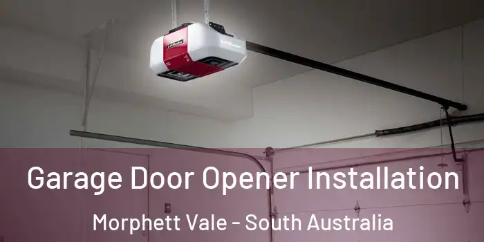 Garage Door Opener Installation Morphett Vale - South Australia