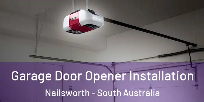 Garage Door Opener Installation Nailsworth - South Australia