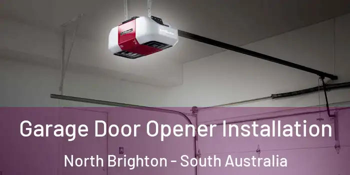 Garage Door Opener Installation North Brighton - South Australia